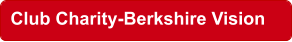 Club Charity-Berkshire Vision