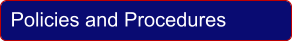 Policies and Procedures